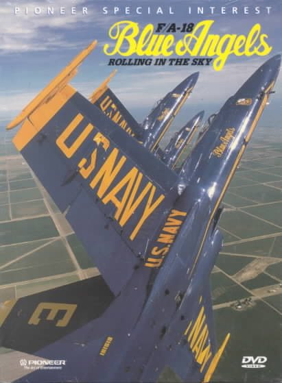 Blue Angels - Rolling in the Sky