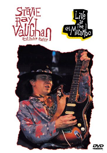 Stevie Ray Vaughan & Double Trouble - Live at the El Mocambo 1983 cover