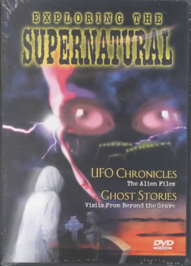 Exploring the Supernatural 1: UFO & Ghost cover