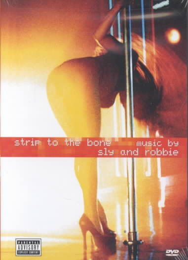 Strip to the Bone: Music by Sly & Robbie cover