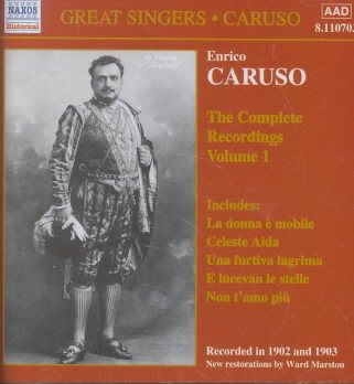 Enrico Caruso: The Complete Recordings, Vol. 1