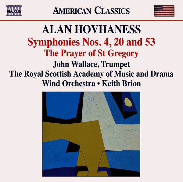 Hovhaness: Symphonies Nos. 4, 20, and 53 / The Prayer of St. Gregory / Return and Rebuild the Desolate Places cover