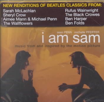 I Am Sam - Music from and Inspired by the Motion Picture cover