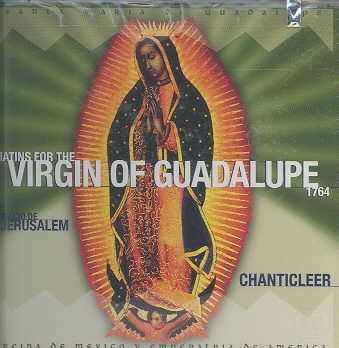 Matins for the Virgin of Guadalupe cover