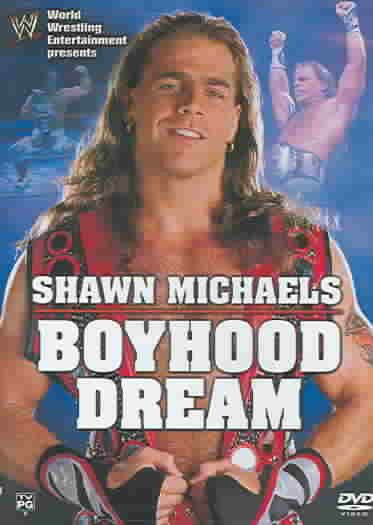 WWE: Shawn Michaels - Boyhood Dream cover