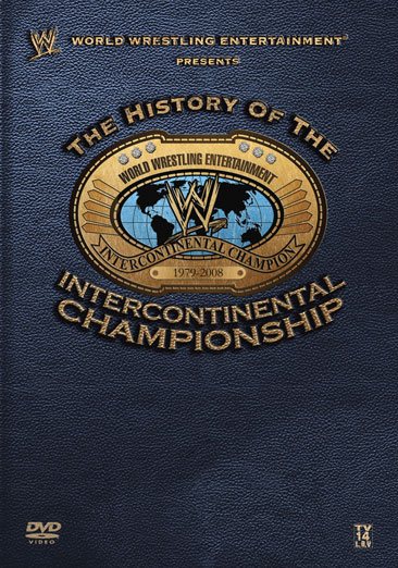 WWE: The History of the Intercontinental Championship