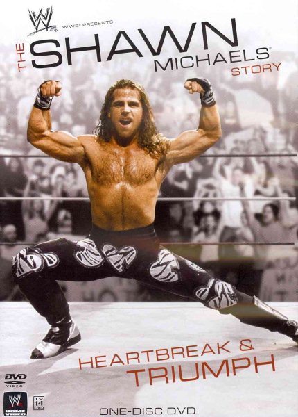 WWE: The Shawn Michaels Story: Heartbreak and Triumph cover
