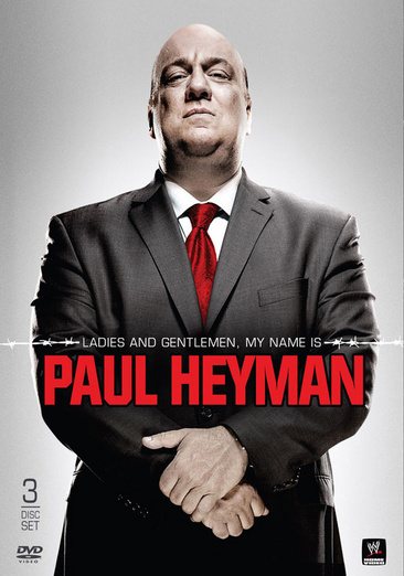 WWE: Ladies and Gentlemen, My Name is Paul Heyman cover