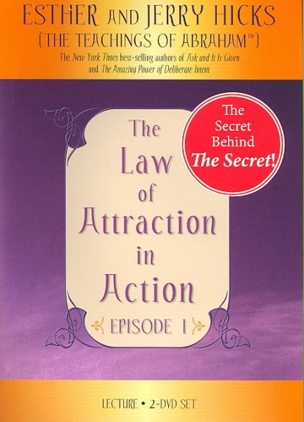 The Law of Attraction In Action Episode I cover
