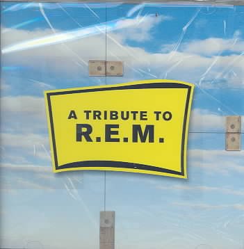 A Tribute To R.E.M.