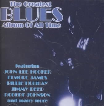 Greatest Blues Album of All Time cover