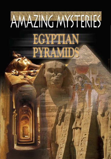 Ancient Mysteries - Egyptian Pyramids cover