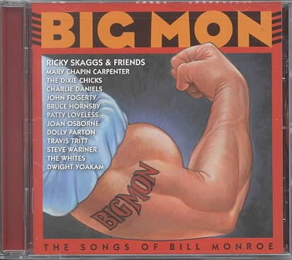 Big Mon: The Songs Of Bill Monroe cover