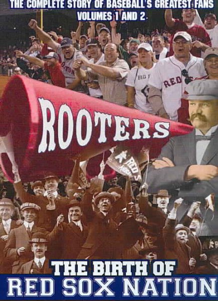 Rooters: The Birth of Red Sox Nation cover