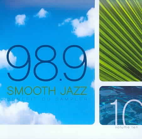 KWJZ 98.9 Smooth Jazz Vol. 10 cover