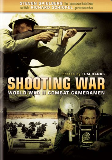 Shooting War - World War II Combat Cameramen cover