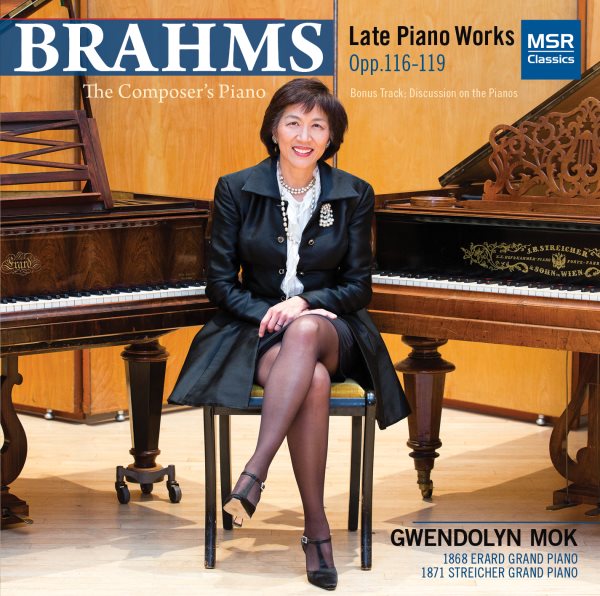 The Composer's Piano: Johannes Brahms - Late Piano Works: Fantasien Op.116, Drei Intermezzi Op.117, Klavierstucke Op.118, Klavierstucke Op.119; Conversation: Brahms and his Pianos (with pianist Gwendolyn Mok and producer David Bowles) cover