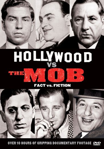 Hollywood VS the Mob: Fact VS Fiction cover