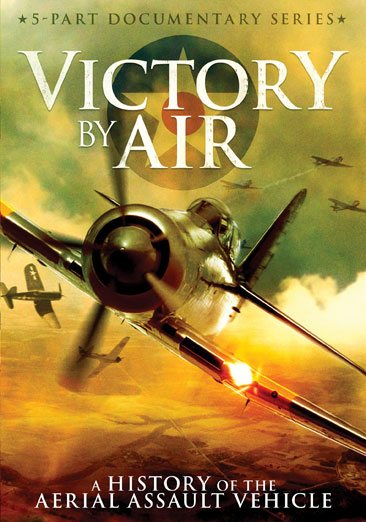 Victory by Air: A History of the Aerial Assault Vehicle cover