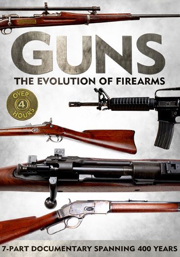Guns - The Evolution of Firearms cover