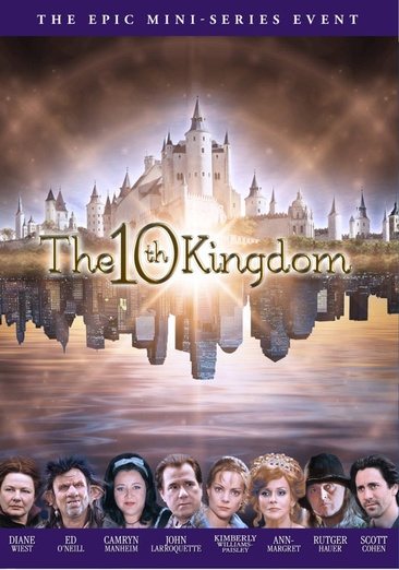 10th Kingdom - The Epic Miniseries Event