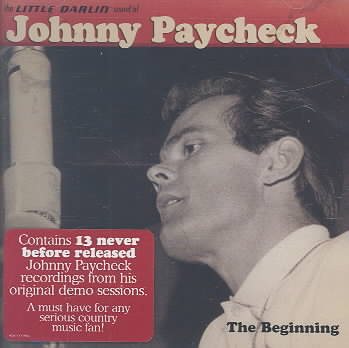 The Little Darlin Sound of Johnny Paycheck: The Beginning cover