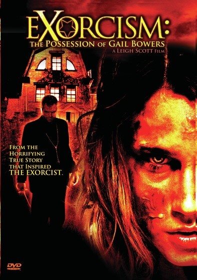 Exorcism: The Possession of Gail Bowers cover