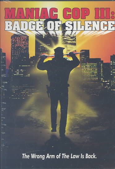 Maniac Cop III: Badge of Silence cover