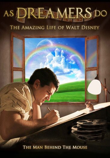 As Dreamers Do: Amazing Life of Walt Disney cover