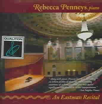 Fryderyk Chopin - Edvard Grieg - Claude Debussy Penneys, Rebecca: An Eastman Recital cover