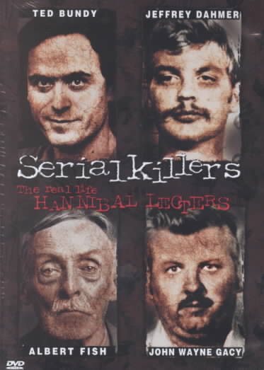 Serial Killers: Real Life Hannibal Lecters cover