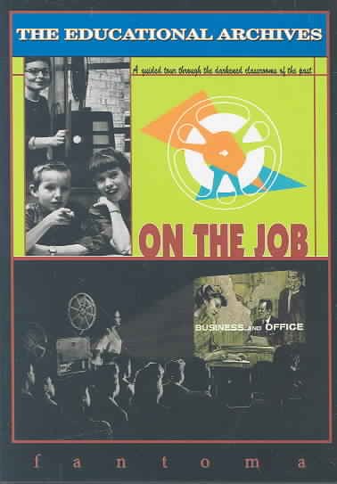 The Educational Archives, Vol. 4: On The Job cover
