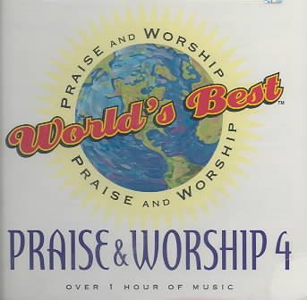 World's Best Praise & Worship 4 cover