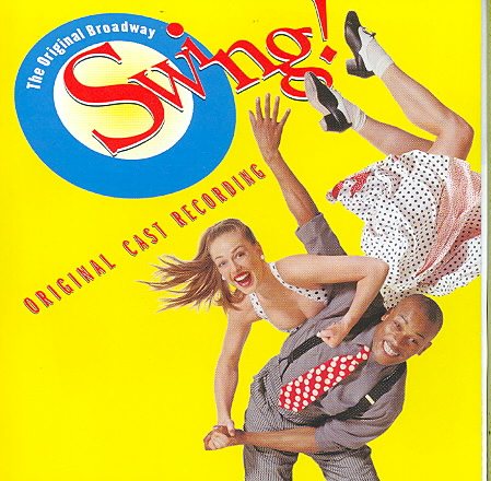 Swing! (Original Broadway Cast) cover