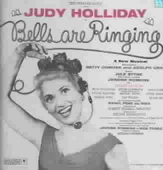 Bells Are Ringing (1956 Original Broadway Cast)