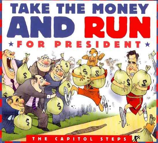 Take the Money & Run for President cover