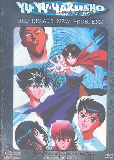Yu Yu Hakusho - Old Rivals, New Problems (Uncut) cover