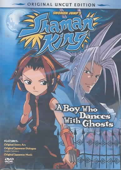 Shaman King: A Boy Who Dances With Ghosts [DVD]
