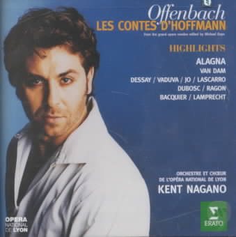 Offenbach - Les contes d'Hoffmann / Alagna · van Dam · Dessay · Vaduva · Jo · Dubosc · Nagano [Highlights] cover