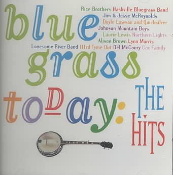 Bluegrass Today: Hits cover