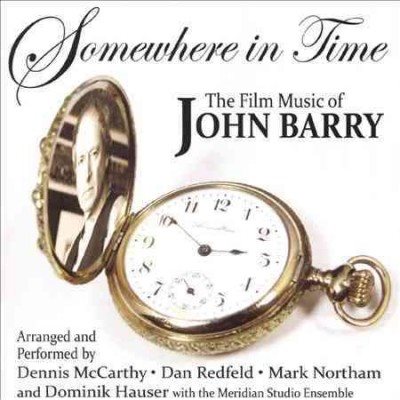 Somewhere in Time:The Film Music of John Barry cover
