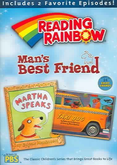 Reading Rainbow: Man's Best Friend (Martha Speaks & The Adventures of Taxi Dog) cover