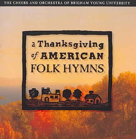 A Thanksgiving of American Folk Hymns cover