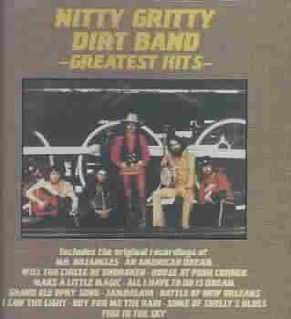 The Nitty Gritty Dirt Band - Greatest Hits cover