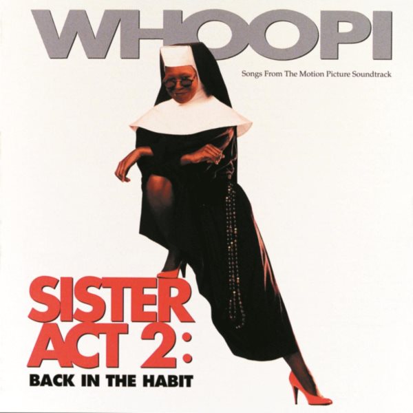 Sister Act 2: Back In The Habit - Songs From The Motion Picture Soundtrack cover