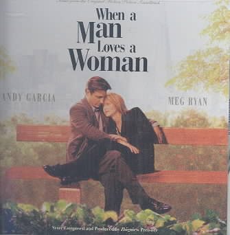 When A Man Loves A Woman: Music From The Original Motion Picture Soundtrack