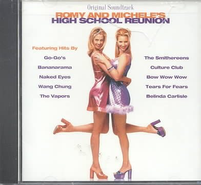 Romy And Michele's High School Reunion: Original Soundtrack cover