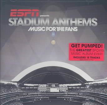 Presents Stadium Anthems: Music for the Fans cover