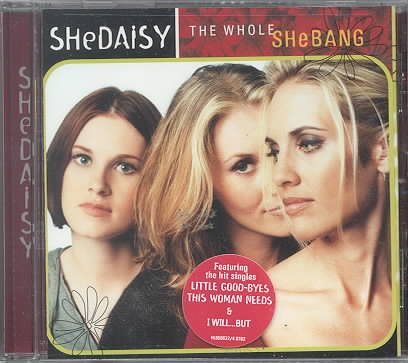 Whole Shebang by Shedaisy (1999) cover