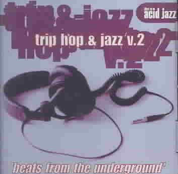 This is Acid Jazz: Trip Hop & Jazz, V. 2: Beats from the Underground cover